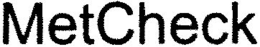 METCHECK trademark