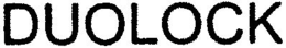 DUOLOCK trademark