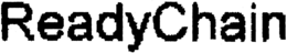 READYCHAIN trademark