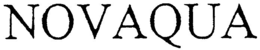 NOVAQUA trademark
