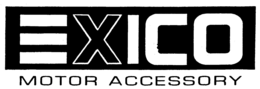 EXICO MOTOR ACCESSORY trademark