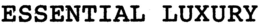 ESSENTIAL LUXURY trademark