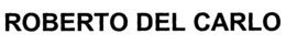 ROBERTO DEL CARLO trademark