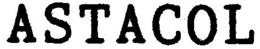 ASTACOL trademark