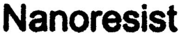 NANORESIST trademark