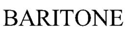 BARITONE trademark
