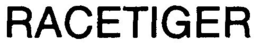 RACETIGER trademark