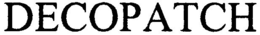 DECOPATCH trademark