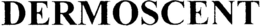 DERMOSCENT trademark