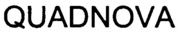 QUADNOVA trademark