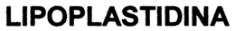 LIPOPLASTIDINA trademark