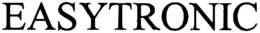 EASYTRONIC trademark
