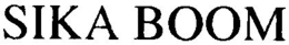 SIKA BOOM trademark