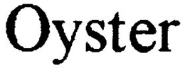 OYSTER trademark