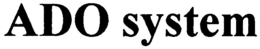 ADO SYSTEM trademark