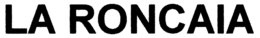 LA RONCAIA trademark