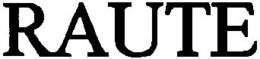RAUTE trademark