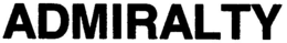 ADMIRALTY trademark
