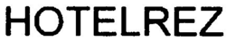 HOTELREZ trademark