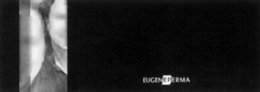 EUGENE PERMA trademark