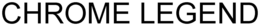 CHROME LEGEND trademark
