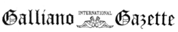 GALLIANO INTERNATIONAL GAZETTE trademark