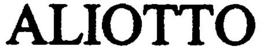 ALIOTTO trademark