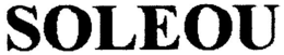 SOLEOU trademark