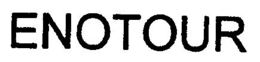 ENOTOUR trademark