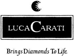 LUCA CARATI BRINGS DIAMONDS TO LIFE trademark