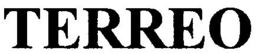 TERREO trademark