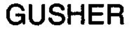 GUSHER trademark