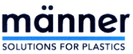 MÄNNER SOLUTIONS FOR PLASTICS trademark