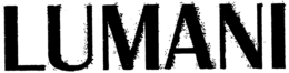 LUMANI trademark