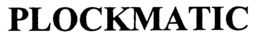 PLOCKMATIC trademark