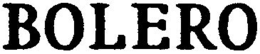 BOLERO trademark