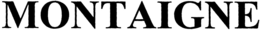 MONTAIGNE trademark