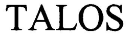 TALOS trademark