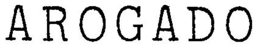 AROGADO trademark