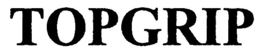 TOPGRIP trademark
