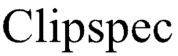 CLIPSPEC trademark