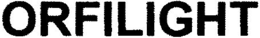 ORFILIGHT trademark