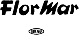 FLORMAR TURK MALI trademark