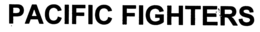 PACIFIC FIGHTERS trademark
