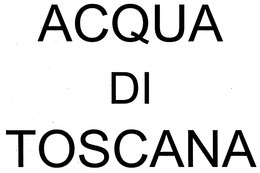 ACQUA DI TOSCANA trademark