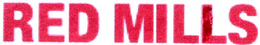 RED MILLS trademark