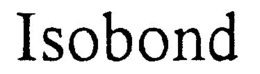 ISOBOND trademark