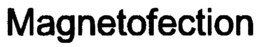 MAGNETOFECTION trademark