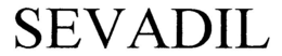 SEVADIL trademark