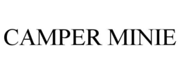 CAMPER MINIE trademark